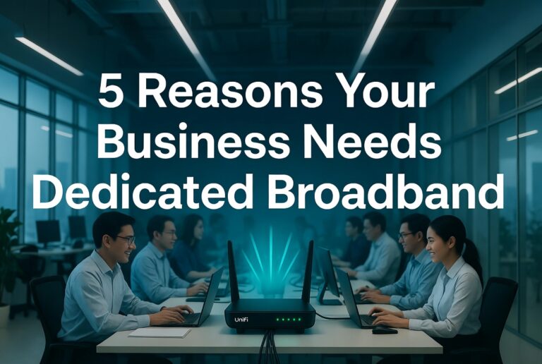 5 Reasons Your Business Needs Dedicated Broadband In 2026